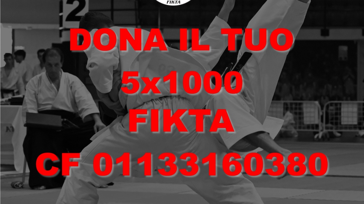 Dona il tuo 5X1000 a FIKTA ASD – Codice Fiscale 01133160380