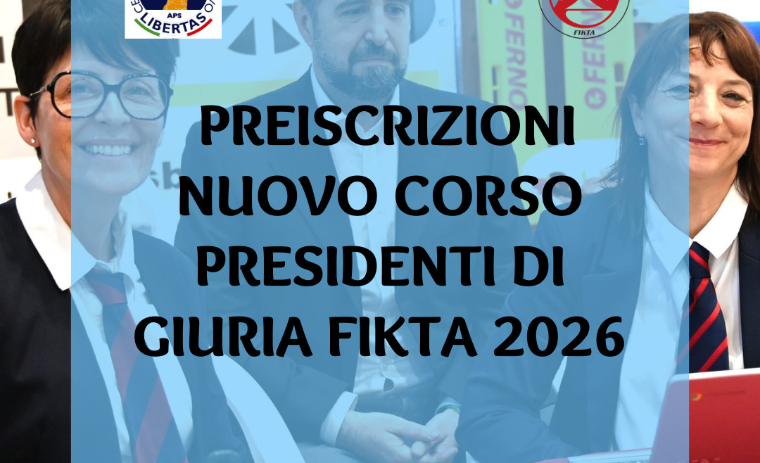 APERTURA PREISCRIZIONI NUOVO CORSO PRESIDENTI DI GIURIA FIKTA 2026