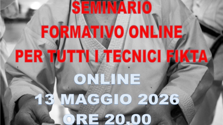 SEMINARIO FORMATIVO ONLINE PER TUTTI I TECNICI FIKTA – Elementi di cultura giapponese e KarateDo -13 maggio 2026 ore 20,00
